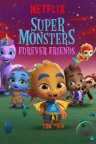 Супермонстры и пушистые друзья / Super Monsters Furever Friends (2019) WEB-DL