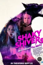 Страшно до дрожи / Shaky Shivers (2022) HDRip