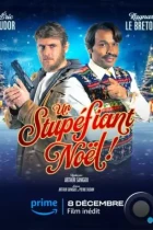 Потрясающее Рождество / Un stupéfiant Noël (2023) WEB-DL