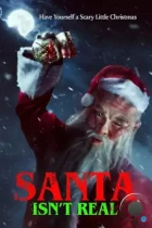 Санта не существует / Santa Isn't Real (2023) WEB-DL