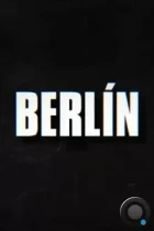 Берлин / Berlín (2023) WEB-DL