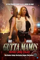 Гетто мамочки: Истории о денежном мешке / Gutta Mamis: Money Bag Tales (2020) WEB-DL