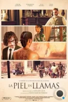 Кожа в огне / La piel en llamas (2022) WEB-DL