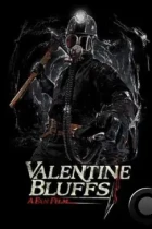 Валентин Блафс / Valentine Bluffs (2023) L1 WEB-DL