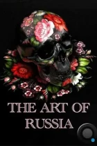 Искусство России / The Art of Russia (2009) HDTV