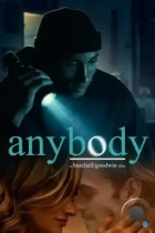 Кто-нибудь / Anybody (2024) WEB-DL