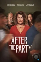 После вечеринки / After the Party (2023) WEB-DL