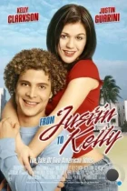 От Джастина к Келли / From Justin to Kelly (2003) WEB-DL