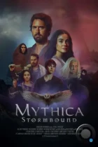 Мифика: Навстречу Буре / Mythica: Stormbound (2024) WEB-DL