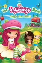 Шарлотта Земляничка: Выше небес / The Strawberry Shortcake Movie: Sky's the Limit (2009) BDRip