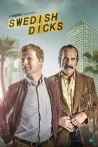 Придурки из Швеции / Swedish Dicks (2016) WEB-DL