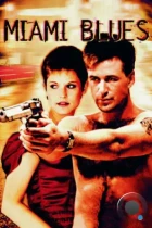 Майами Блюз / Miami Blues (1989) BDRip