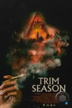 Сезон срезки / Trim Season (2023) WEB-DL