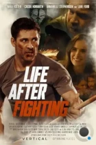 Жизнь после борьбы / Life After Fighting (2024) WEB-DL