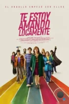 Любовь и революция / Te estoy amando locamente (2023) WEB-DL