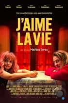 Я люблю жизнь / J'aime la vie (2023) WEB-DL