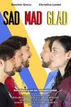 Грустный, злой и радостный / Sad Mad Glad (2023) WEB-DL