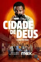 Город бога: Борьба продолжается / Cidade de Deus: A Luta Não Para (2024) WEB-DL