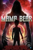 Мама-медведица / Mama Bear (2022) WEB-DL