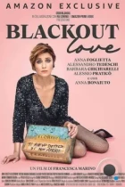 Любовь без памяти / Blackout Love (2021) WEB-DL