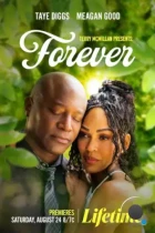 Навеки / Terry McMillan Presents: Forever (2024) WEB-DL