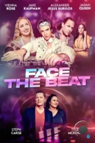 Держать ритм / Face the Beat (2024) WEB-DL