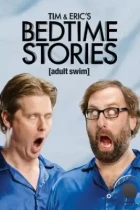 Сказки на ночь Тима и Эрика / Tim and Eric's Bedtime Stories (2013) L2 HDTV