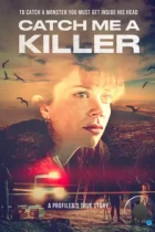 Поймай мне убийцу / Catch Me A Killer (2022) WEB-DL