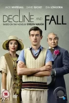 Упадок и разрушение / Decline and Fall (2017) WEB-DL