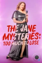 Расследования Джейн: Ставки высоки / The Jane Mysteries: Too Much to Lose (2024) WEB-DL