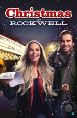 Рождество в Роквелле / Christmas in Rockwell (2022)