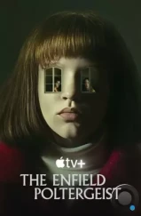 Полтергейст Энфилда / The Enfield Poltergeist (2023)