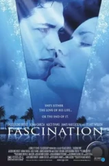 Очарование / Fascination (2004)