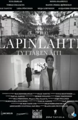 Лапинлахти. Мать дочери / Lapinlahti - Tyttären äiti (2021)