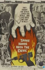 Пожмите руку дьяволу / Shake Hands with the Devil (1959) A