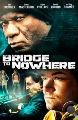 Мост в никуда / The Bridge to Nowhere (2009) L1