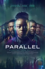 Параллельные пространства / Parallel (2024)