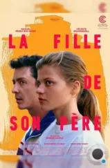 Дочь своего отца / La fille de son père (2023)