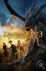 Сердце дракона 3: Проклятье чародея / Dragonheart 3: The Sorcerer's Curse (2015)