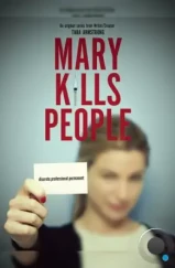 Мэри убивает людей / Mary Kills People (2017)