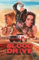 Кровавая гонка / Blood Drive (2017)