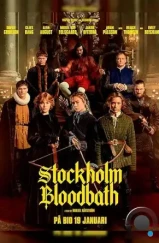 Стокгольмская кровавая баня / Stockholm Bloodbath (2023)