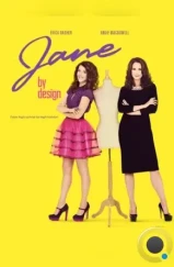 В стиле Джейн / Jane by Design (2012)