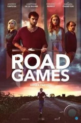 Опасные попутчики / Road Games (2015)