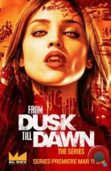 От заката до рассвета / From Dusk Till Dawn: The Series (2014)