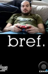 Короче / Bref (2011)