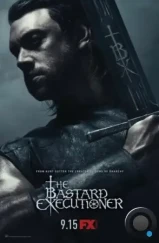 Палач / The Bastard Executioner (2015)