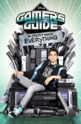 Дневник геймера / Gamer's Guide to Pretty Much Everything (2015)