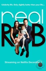 Реальный Роб / Real Rob (2015)