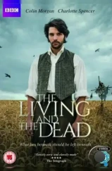 Живые и мёртвые / The Living and the Dead (2016)